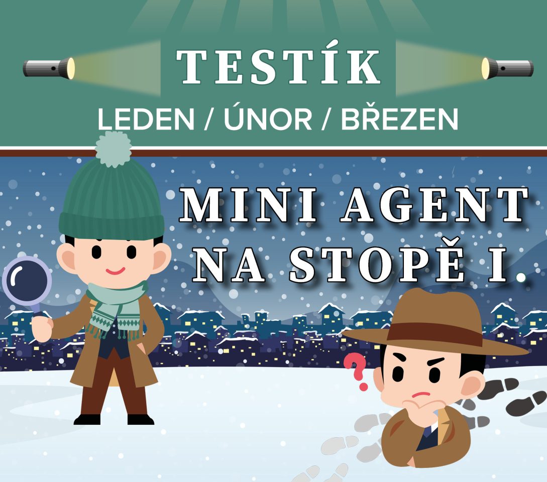 Mini agent na stopě I.