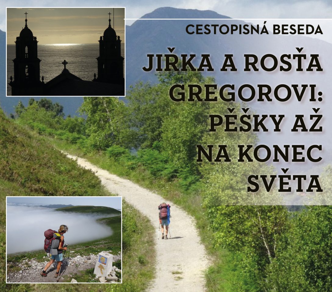 Jiřka a Rosťa Gregorovi: Pěšky až na konec světa