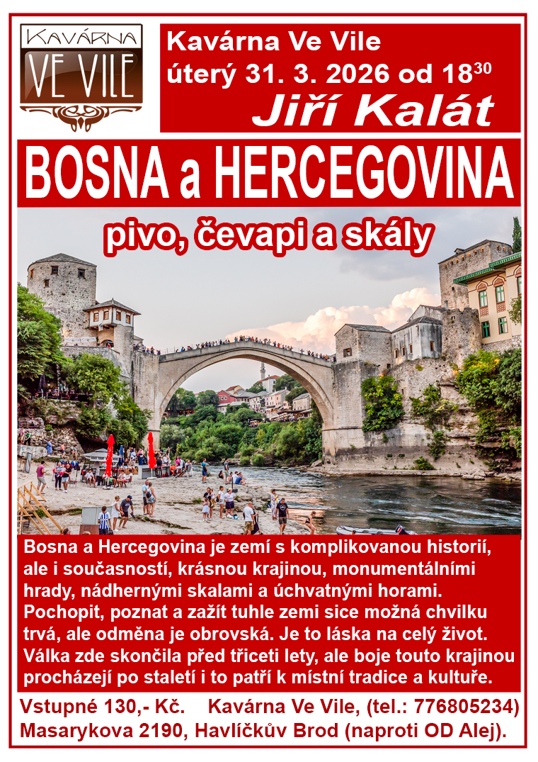 BOSNA a HERCEGOVINA - cestovatelská beseda