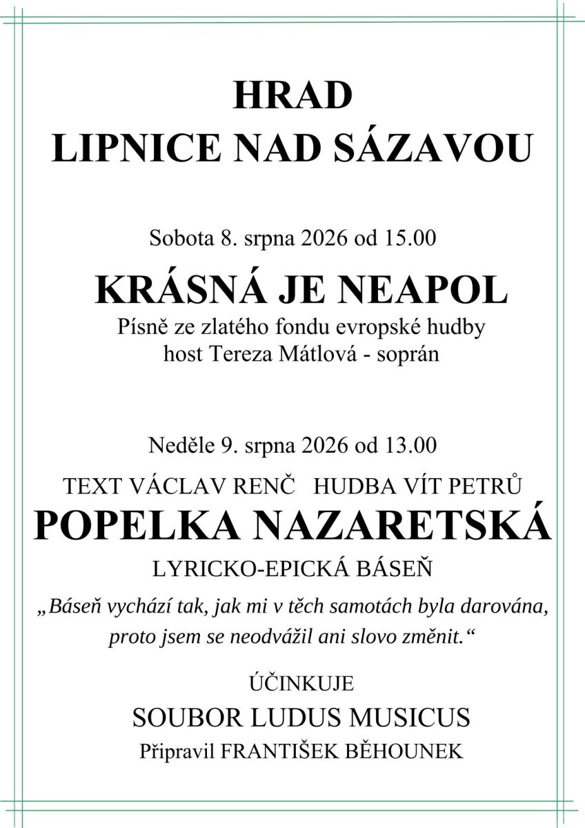 Hrad Lipnice nad Sázavou - Ludus Musicus: Krásná je Neapol