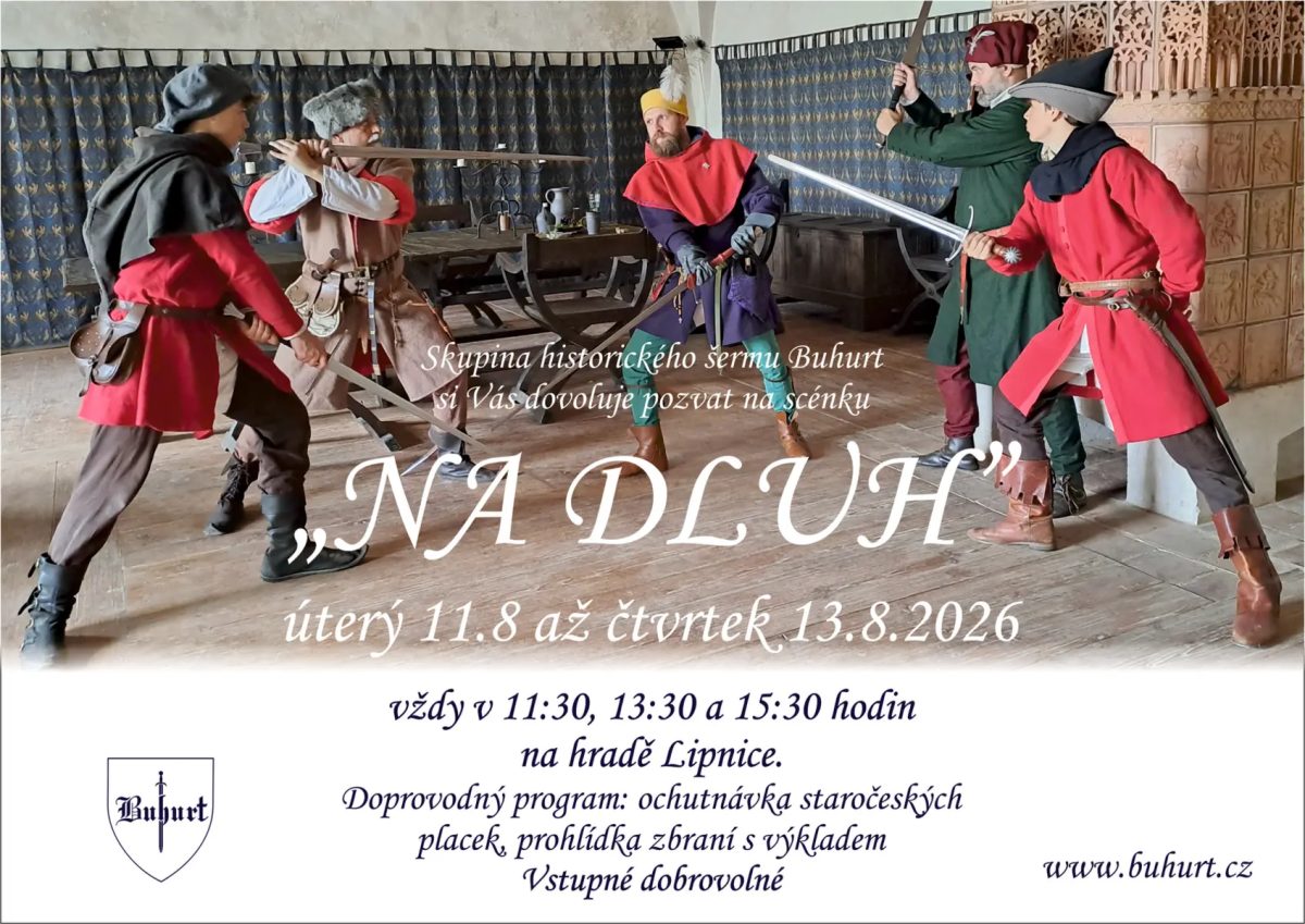Hrad Lipnice nad Sázavou - skupina historického šermu Buhurt: Na dluh